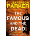 The Famous and the Dead