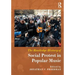 The Routledge History of Social Protest in Popular Music