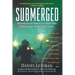 Submerged: Adventures of America's Most Elite Underwater Archeology Team