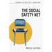 The Social Safety Net: Canada in Decline Book One