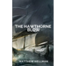 The Hawthorne Blow