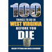 100 Things to Do in West Virginia Before You Die