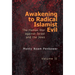 Awakening to Radical Islamist Evil. Volume II: The Hamas War Against Israel and the Jews