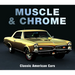 Muscle & Chrome: Classic American Cars