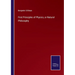 First Principles of Physics, or Natural Philosophy