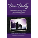 Dear Daddy: Remembering Him, Discovering Me