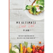 My Ultimate Dash Diet Plan: 50 Easy and Balanced Recipes for Your Health
