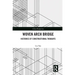 Woven Arch Bridge: Histories of Constructional Thoughts