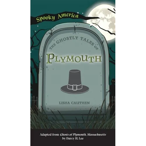Ghostly Tales of Plymouth