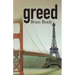 greed