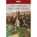The Complete Brigadier Gerard: with 55 original illustrations by W.B.Wollen
