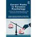 Career Paths in Forensic Psychology: A Primer for a Rewarding Career at the Intersection of Law and Psychology