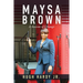 Maysa Brown: A Season of Change