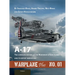 Warplane Plus 01: A17 - The Complete History of the Northrop Attack Planes and Its Export Derivatives