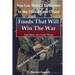 Foods That Will Win the War and How to Cook Them