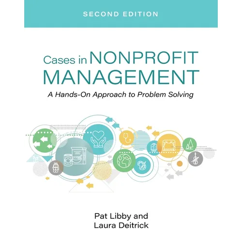 Cases in Nonprofit Management: A Hands-On Approach to Problem Solving