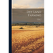 Dry Land Farming; Volume 3