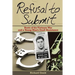 Refusal to Submit: Roots of the Vietnam War and a Young Man's Draft Resistance