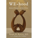 We-Hood: In Human Dialogue and the Divine