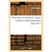 Paris Dans Un Fauteuil: Types, Histoires Et Physionomies