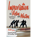 Improvisation for Actors and Writers: A Guidebook for Improv Lessons in Comedy