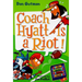 My Weird School Daze #4: Coach Hyatt Is a Riot!