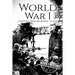 World War I: A History From Beginning to End