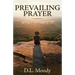 Prevailing Prayer: What Hinders It