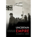 Uncertain Empire: Jews, Nationalism, and the Fate of British Imperialism
