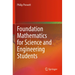 Foundation Mathematics for Science and Engineering Students