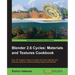 Blender 2.6 Cycles, Materials and Textures Cookbook