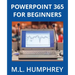PowerPoint 365 for Beginners
