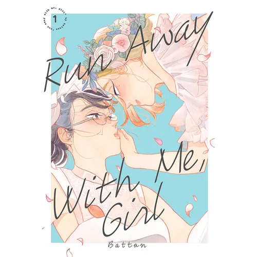 Run Away with Me, Girl 1