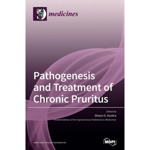 Pathogenesis and Treatment of Chronic Pruritus