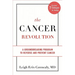 The Cancer Revolution