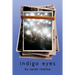 Indigo Eyes