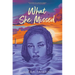 What She Missed