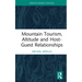 Mountain Tourism, Altitude and Host-Guest Relationships