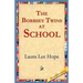 The Bobbsey Twins at School