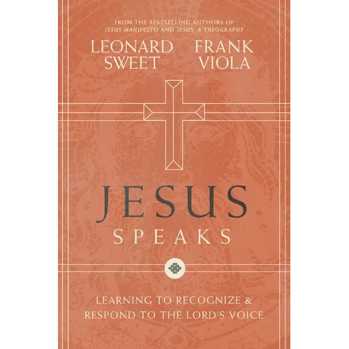 Jesus Speaks: Learning to Recognize and Respond to the Lord's Voice