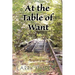At the Table of Want