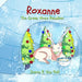 Roxanne the Green Nose Reindeer