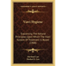 Viavi Hygiene: Explaining The Natural Principles Upon Which The Viavi System Of Treatment Is Based (1908)