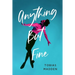 Anything But Fine