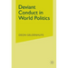 Deviant Conduct in World Politics