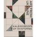 Kaleidoscope of (Hi)Stories - Art from Ukraine