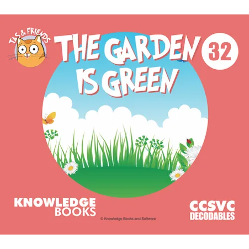 The Garden Is Green: Book 32