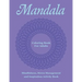 Mandala Coloring Book For Adults: Mindfulness, Stress Management and Inspiration Activity Book