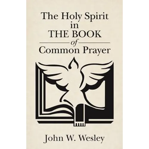 The Holy Spirit in The Book of Common Prayer