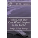 Why Don't They Care What Happens to the Earth?